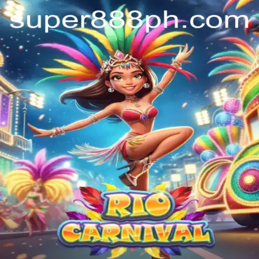 Experience the Vibrant Excitement of RioCarnival in Super888